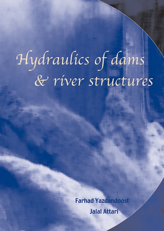 Hydraulics of Dams and River Structures - cover