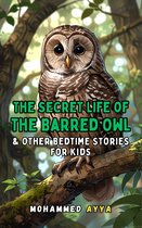 The Secret Life of the Barred Owl
