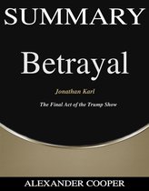 Self-Development Summaries 1 - Summary of Betrayal