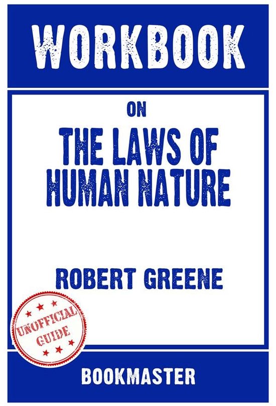 Workbook on The Laws of Human Nature by Robert Greene Discus ... - cover
