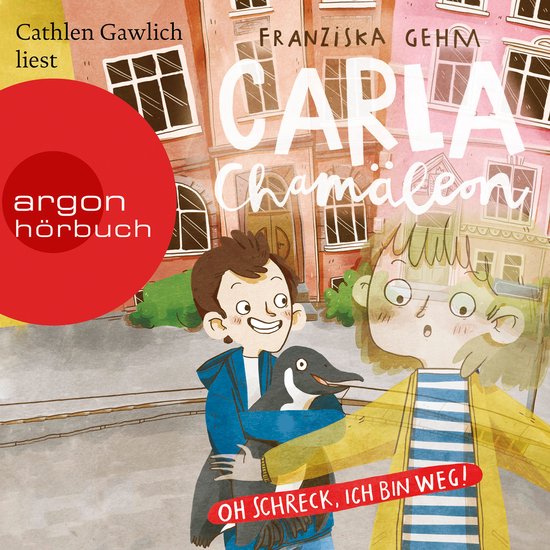 Carla Chamäleon: Oh Schreck, ich bin weg! - Chamäleon Girl ... - cover