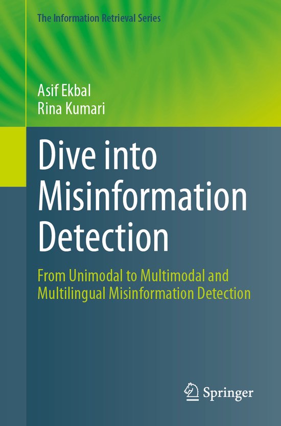 The Information Retrieval Series30- Dive into Misinformation ... - cover