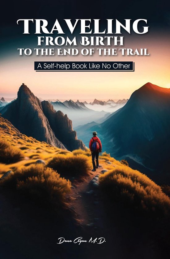 Traveling from Birth to the End of the Trail - cover