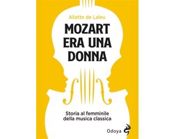 Odoya library 486 - Mozart era una donna