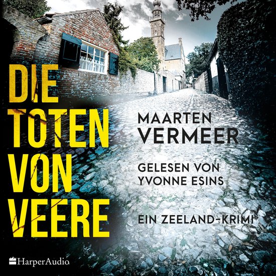 Die Toten von Veere. Ein Zeeland-Krimi (ungekürzt) - cover