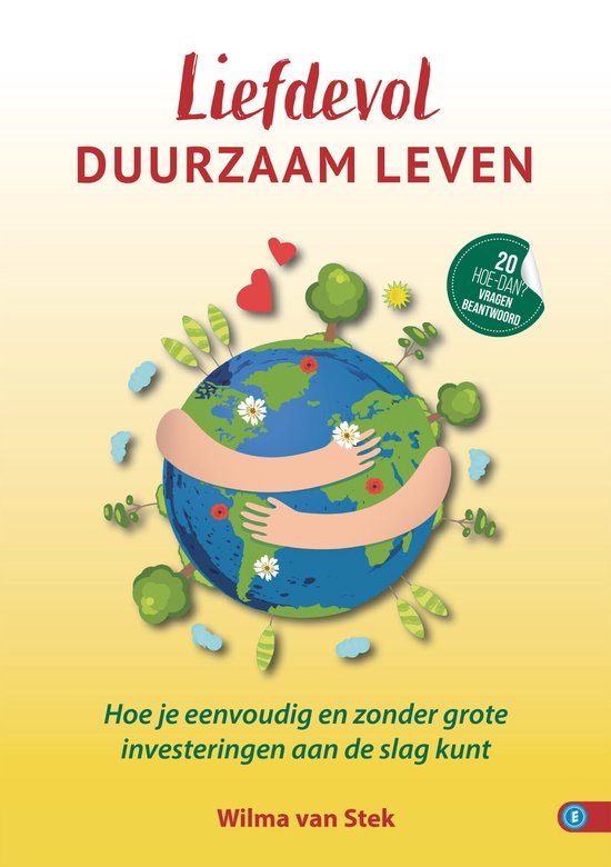 Hoe dan? serie - Liefdevol duurzaam leven - cover