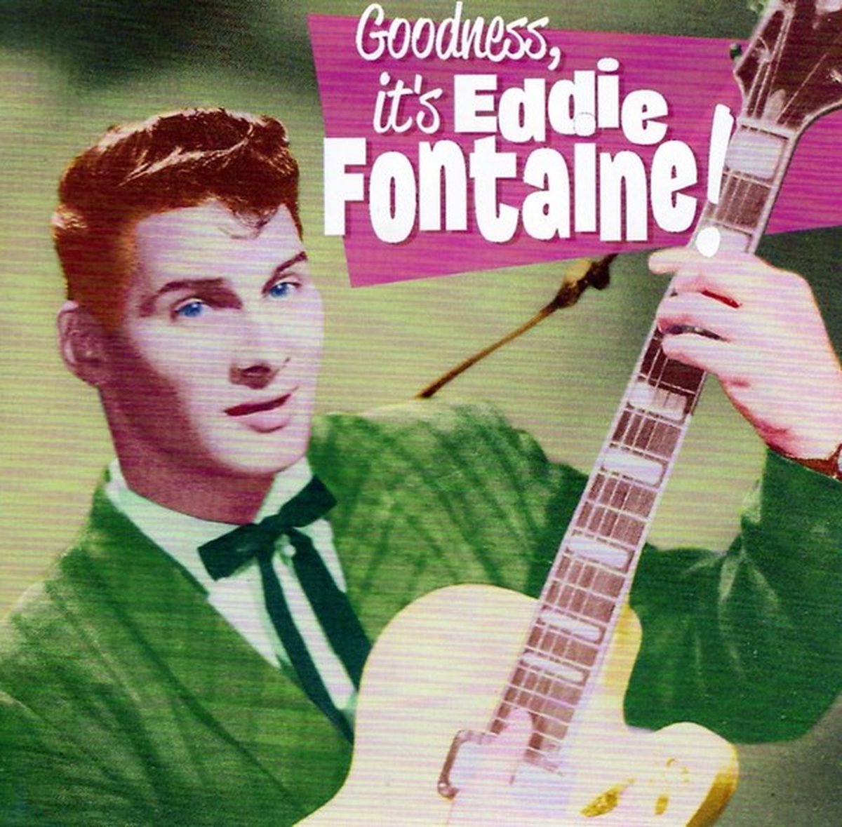 Eddie Fontaine - Goodness, It's Eddie Fontaine! (CD)
