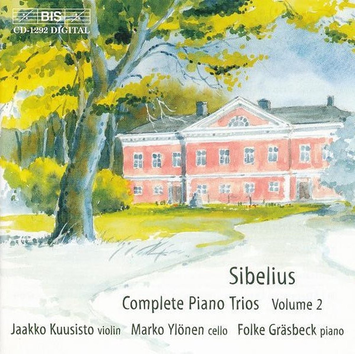 Jaakko Kuusisto, Marko Ylönen, Folke Gräsbeck - Sibelius: Piano Trios Vol 2 (CD)
