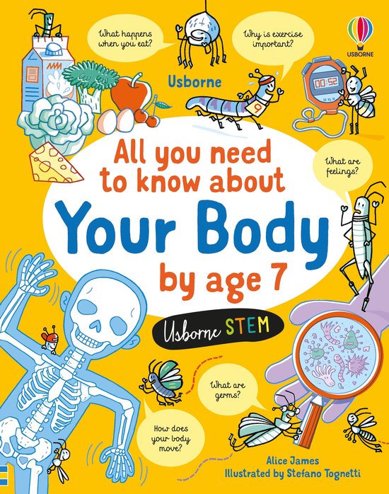 Boekomslag: "All you need to know about Your Body by age 7" met illustraties van een skelet, insecten, een stopwatch en gezonde voeding.