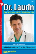 Dr. Laurin 5 - Schönheitschirurg Prof. Dr. Murmann