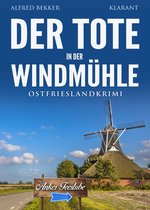 Kommissar Steen ermittelt 17 - Der Tote in der Windmühle. Ostfrieslandkrimi