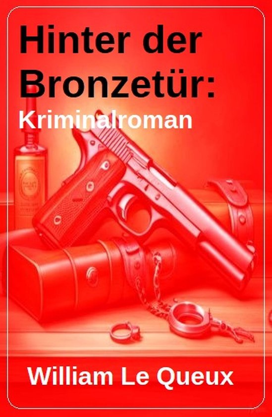 Hinter der Bronzetür: Kriminalroman - cover