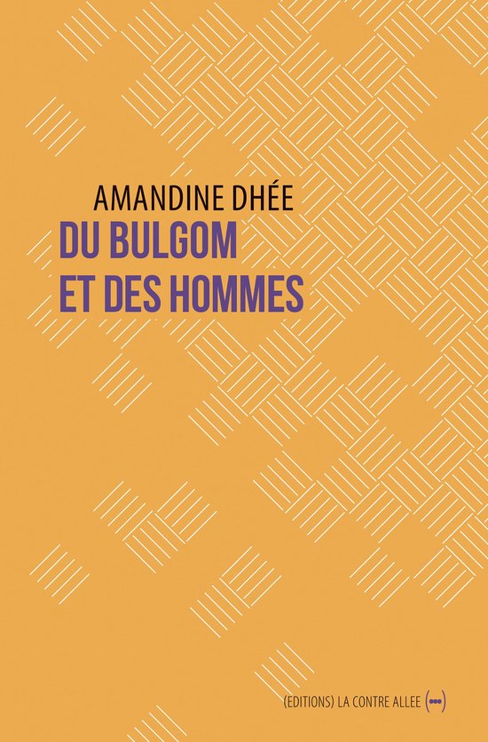 Du bulgom et des hommes