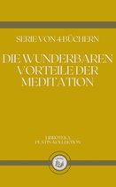 DIE WUNDERBAREN VORTEILE DER MEDITATION