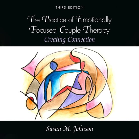 The Practice of Emotionally Focused Couple Therapy - cover