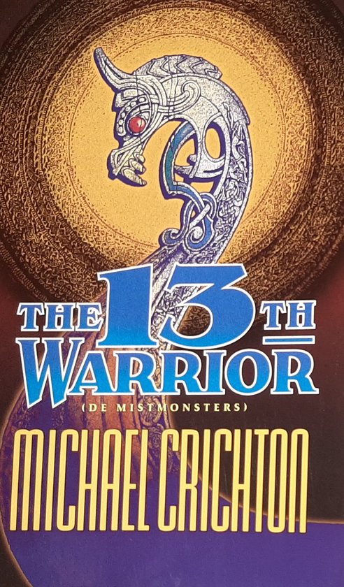 The 13th warrior (De Mistmonsters)