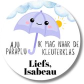 Traktatiestickers - Met naam - Aju Paraplu Ik mag naar de kleuterklas - 20 stickers - 4 cm - Gepersonaliseerd