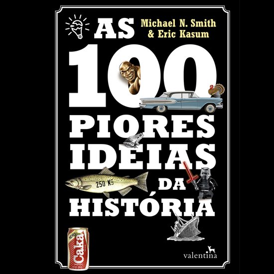 As 100 piores ideias da História - cover