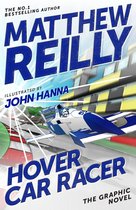 De voorkant van het boek 'Hover Car Racer: The Graphic Novel' door Matthew Reilly, met een blauw-witte hover auto die racet.