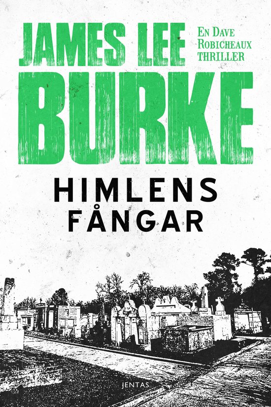 Dave Robicheaux 2 - Himlens fångar - cover