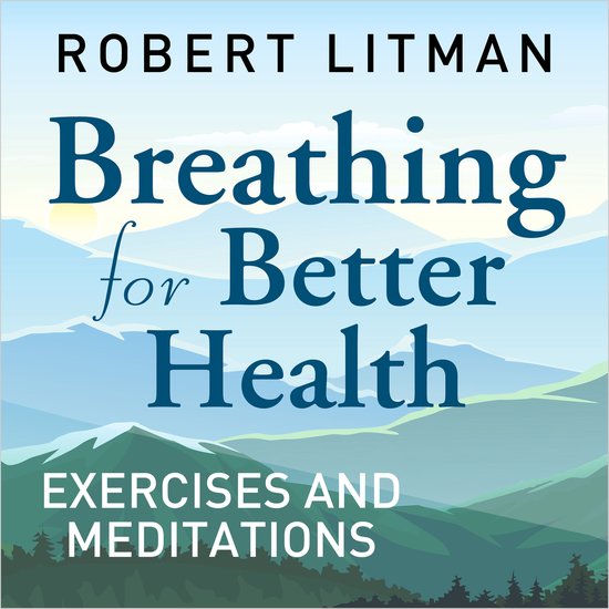 Breathing for Better Health Exercises & Meditations - cover