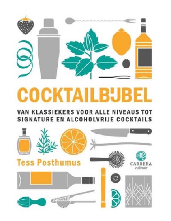 Boekomslag 'Cocktailbijbel' met illustraties van cocktailgereedschap, fruit, kruiden en flessen.