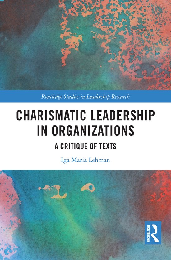 Routledge Studies in Leadership Research- Charismatic Leader ... - cover