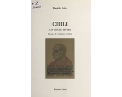 Chili : les douze hivers
