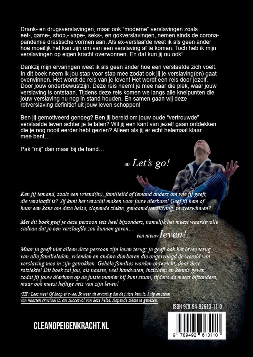 "Zo vrij als een vogel - Elke verslaving, op eigen KRACHT de baas!" Zelfhulpmethode - Boek - Zelfontwikkeling - Verslavingen - Zelfhulp - Gedrag - Mindset - Psychologie - AD(H)D - Dwangmatig en obsessief gedrag - Gedragsstoornis - Probleemgedrag - back cover