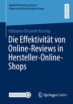 Applied Marketing Science / Angewandte Marketingforschung- Die Effektivität von Online-Reviews in Hersteller-Online-Shops