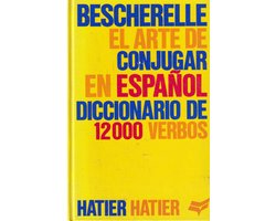 Bescherelle: El arte de conjugar en Espanol