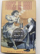 Boekomslag 'Forces of Habit' met illustratie van een rokende vrouw en man, subtitel: Drugs and the making of the modern world.