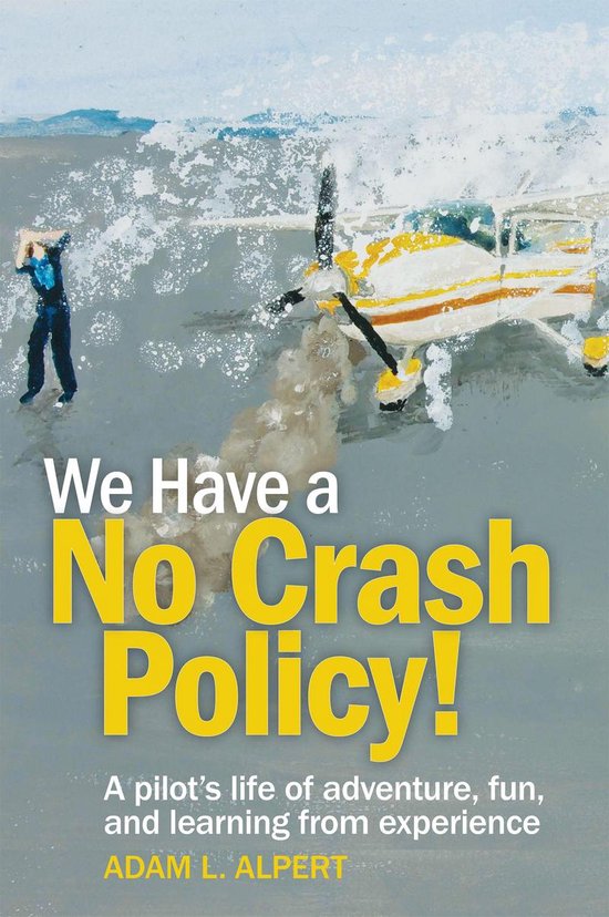 We Have a No Crash Policy! - cover