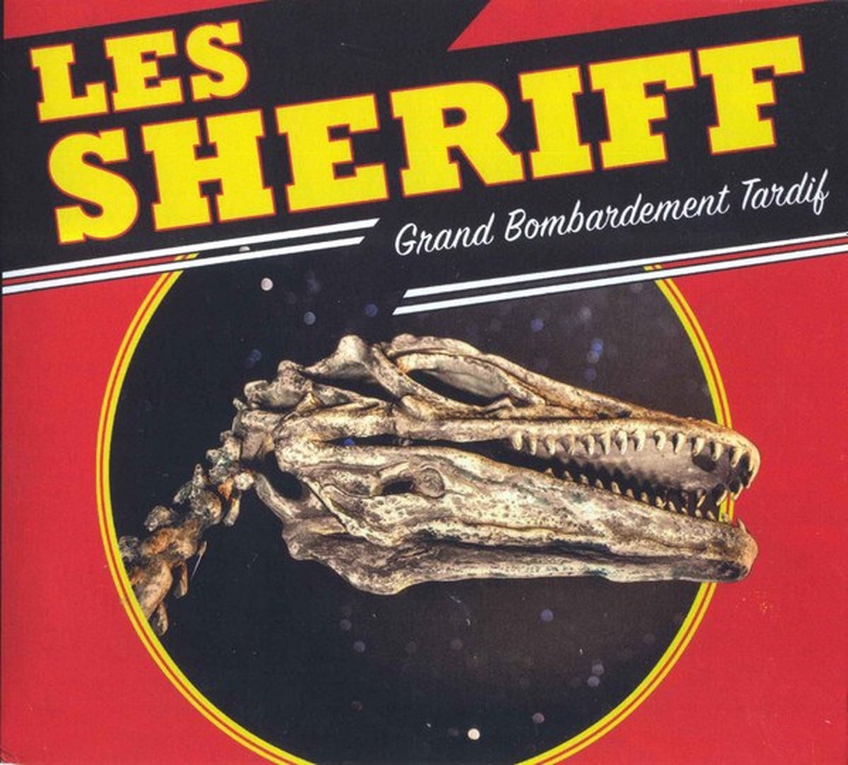 Les Sheriff - Grand Bombardement Tardif (CD)