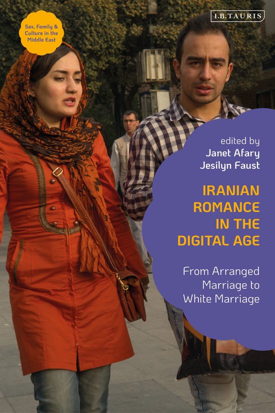 Sex, Family and Culture in the Middle East- Iranian Romance  ... - cover