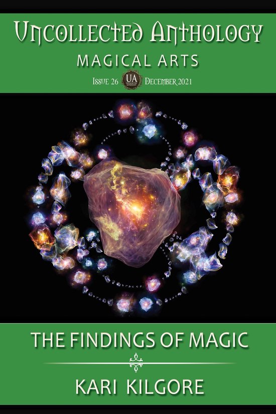 Uncollected Anthology: Magical Arts - The Findings of Magic