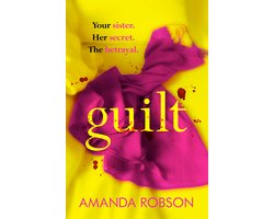 Guilt The gripping bestseller that you need to read this year