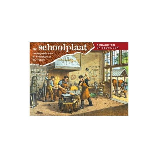 Foto: De schoolplaat ambachten en bedrijven