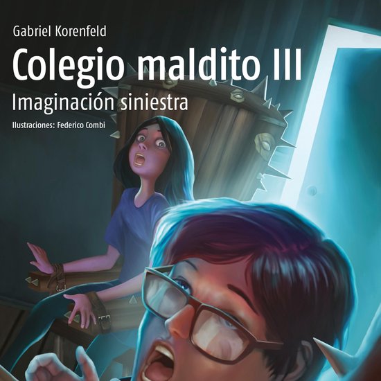 Colegio maldito III. Imaginación siniestra - cover