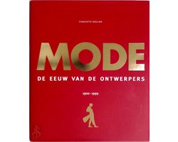 Mode - De eeuw van de ontwerpers 1900-1999