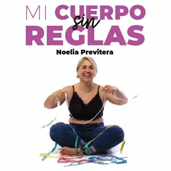 Mi cuerpo sin reglas - cover