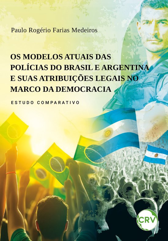 Os modelos atuais das polícias do Brasil e argentina e suas ... - cover