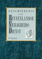Geschiedenis van de Binnenlandse Veiligheidsdienst