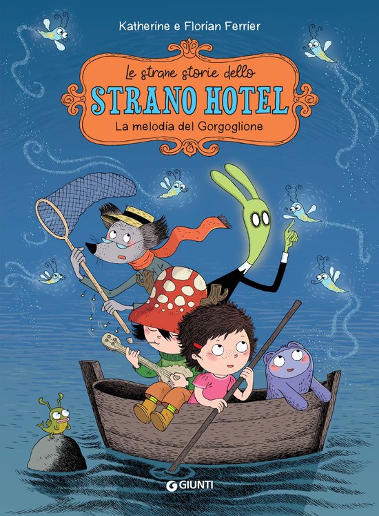 Strano hotel 2 - Le strane storie dello Strano Hotel. La mel ... - cover