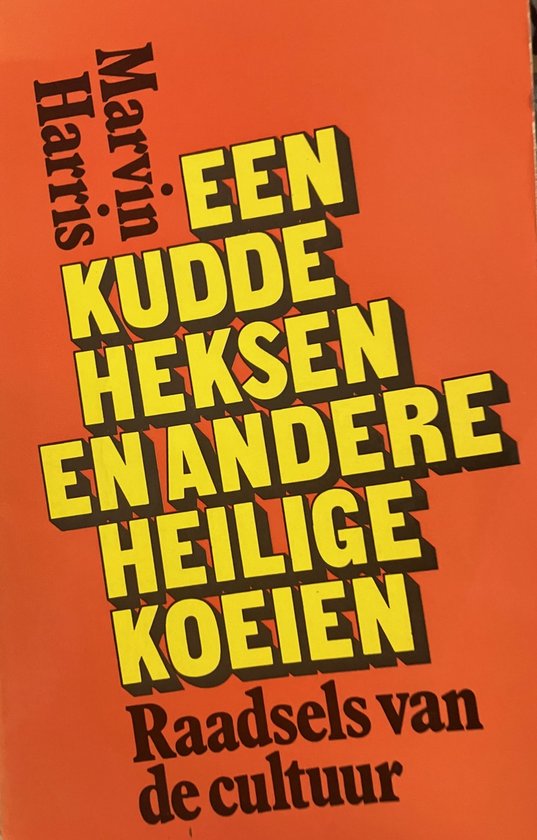 9789021427966 - Kudde heksen en andere heilige koeien