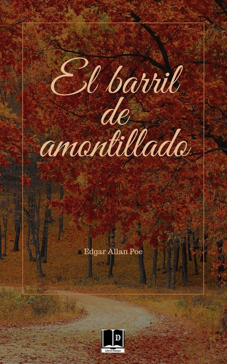 edgar allan poe el barril de amontillado fortunato