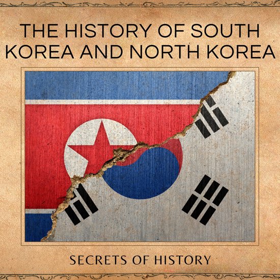 History of South Korea and North Korea, The, Will Forrest