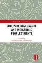 Indigenous Peoples and the Law- Scales of Governance and Indigenous Peoples' Rights