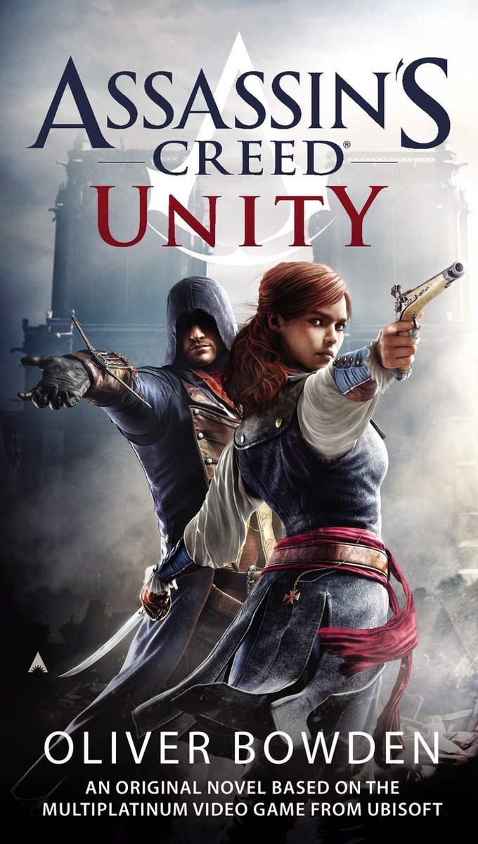 Assassin'S Creed: Unity - Oliver Bowden
