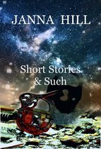 Short Stories & Such
